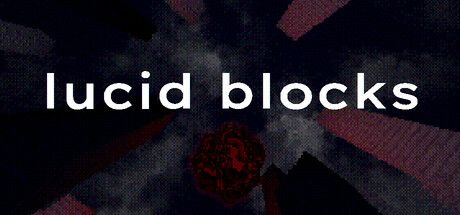 ⚙️ В Steam готовится к выходу Lucid Blocks — Minecraft в тревожной и сюрреалистичной атмосфере.